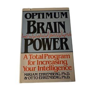 Optimum brain power a total program for increasing your intelligence by Miriam E